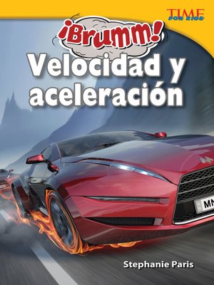 cover image of ¡Brumm! Velocidad y aceleración